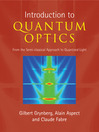 Introduction to Quantum Optics From the Semi-classical Approach to Quantized Light 1 by Gilbert Grynberg eBook